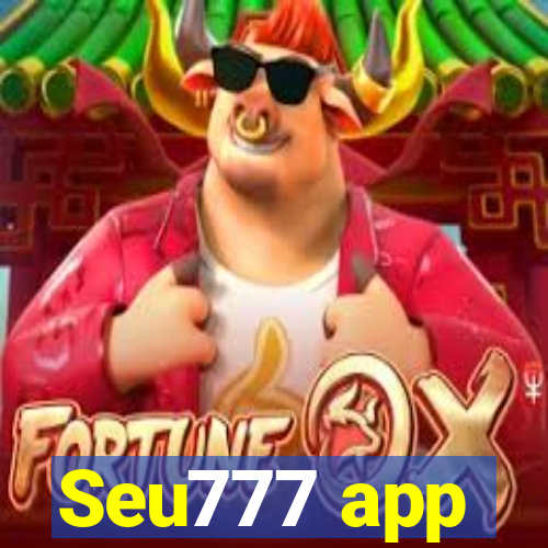 Seu777 app